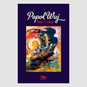 Popol Wuj – Traducido por Sam Colop